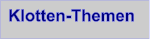 Klotten-Themen